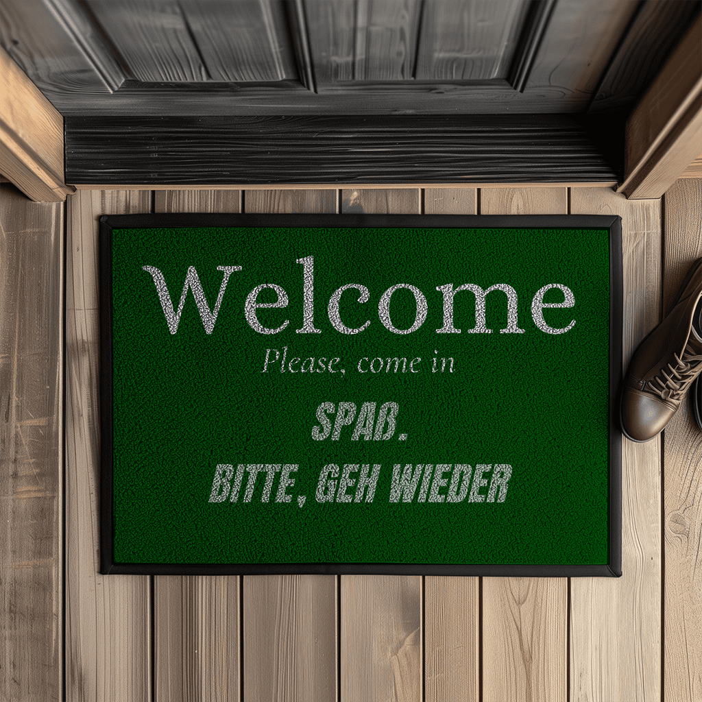Welcome – Please, come in. SPAß. BITTE, GEH WIEDER – Fußmatte