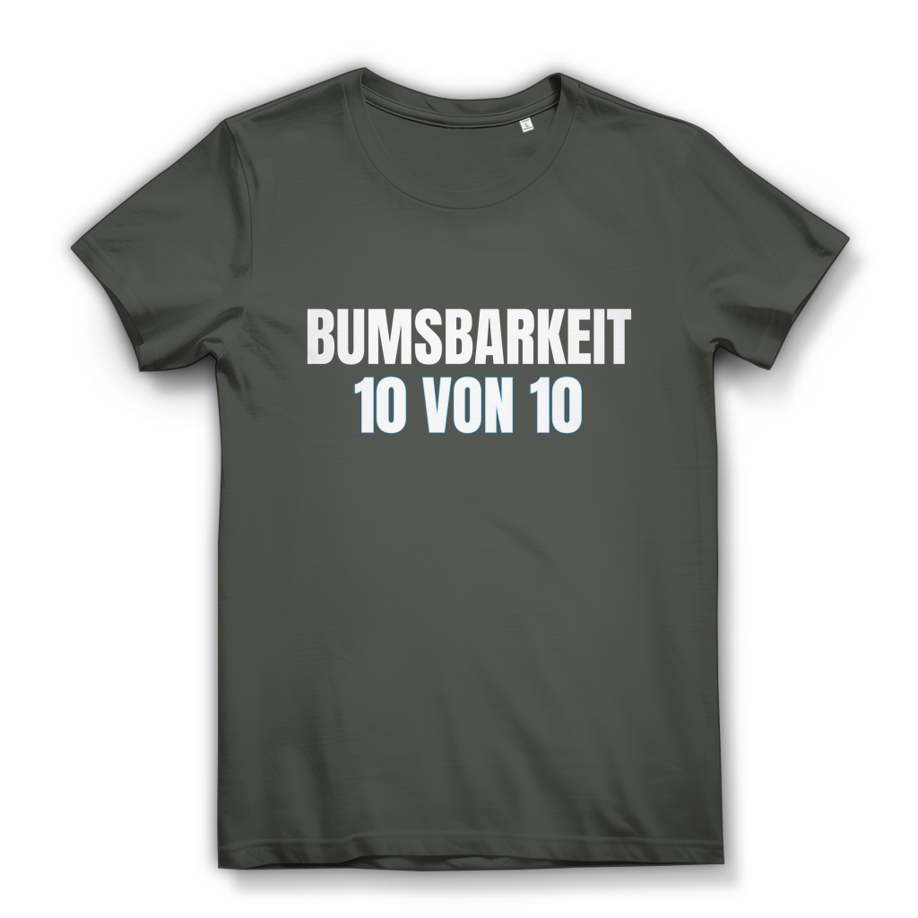 Bumsbarkeit 10 von 10 - lustiges Damen T-Shirt