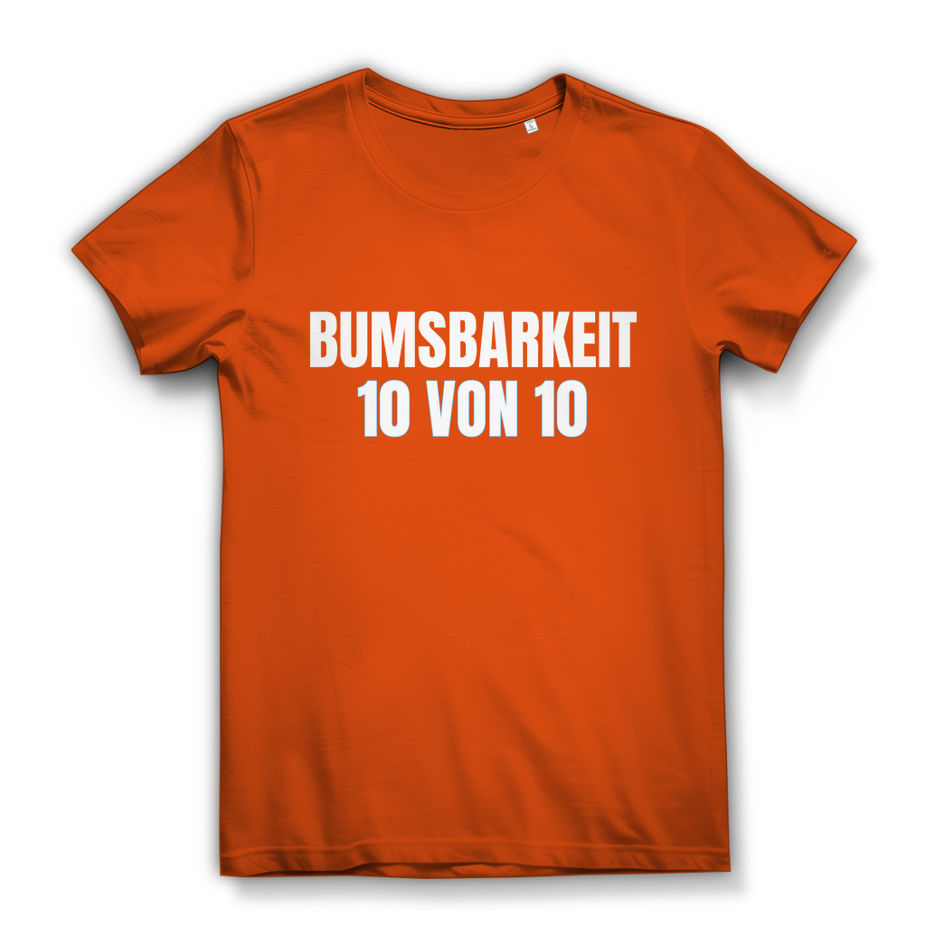 Bumsbarkeit 10 von 10 - lustiges Damen T-Shirt