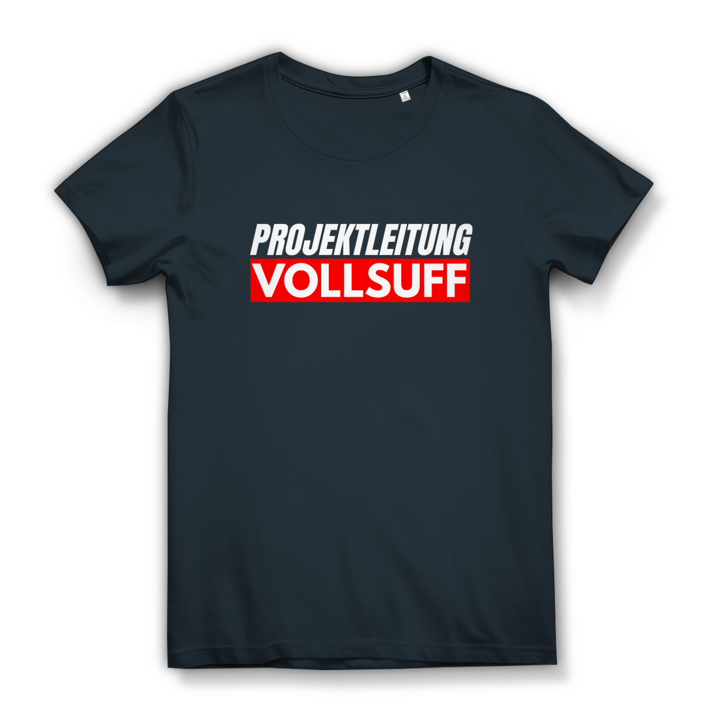 Projektleitung Vollsuff – Damen T-Shirt
