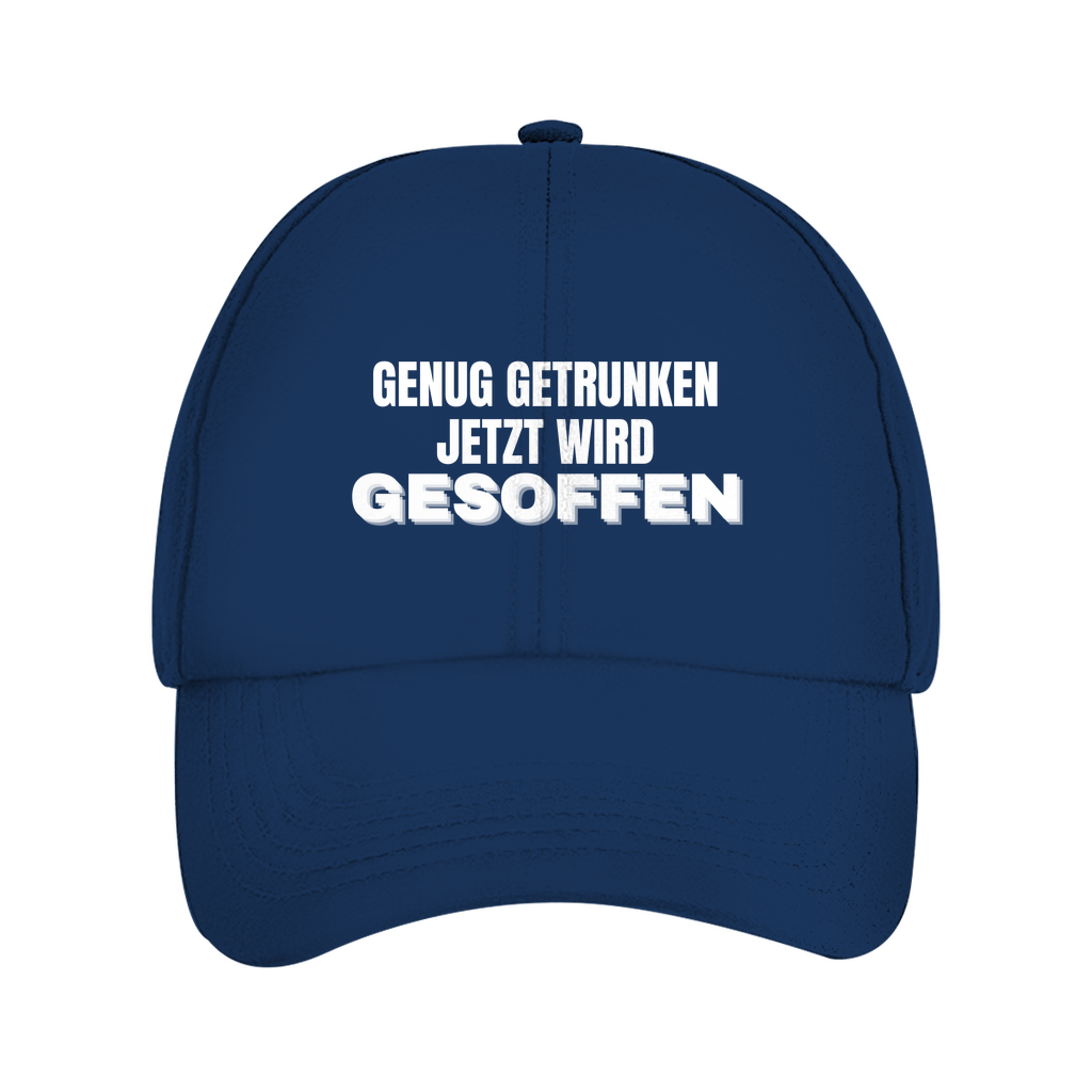 Genug getrunken, jetzt wird gesoffen – Cap