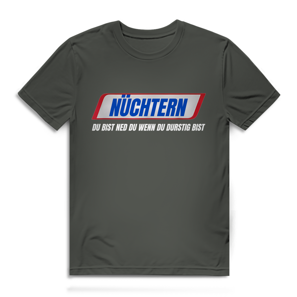NÜCHTERN DU BIST NED DU WENN DU DURSTIG BIST – Herren T-Shirt