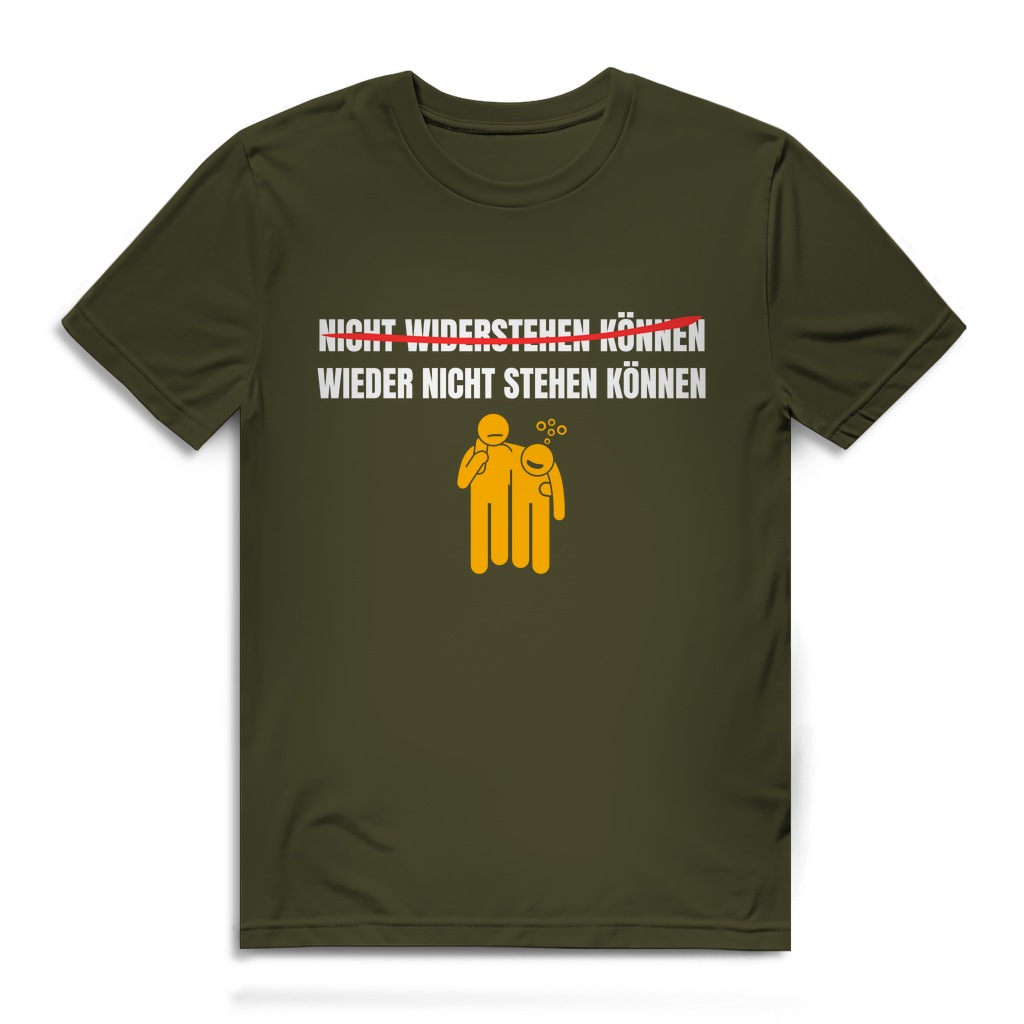 NICHT WIDERSTEHEN KÖNNEN WIEDER NICHT STEHEN KÖNNEN – Herren T-Shirt