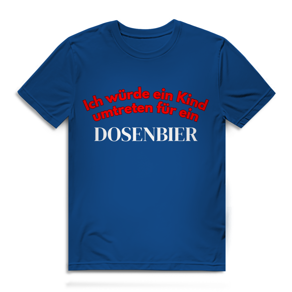 Ich würde ein Kind umtreten für ein Dosenbier – Herren T-Shirt
