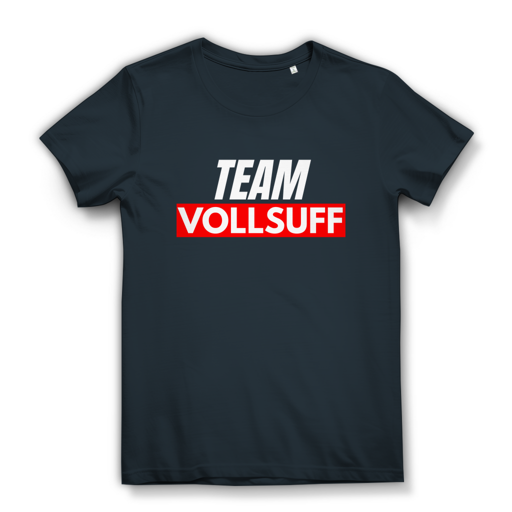 Team Vollsuff – lustiges Damen T-Shirt