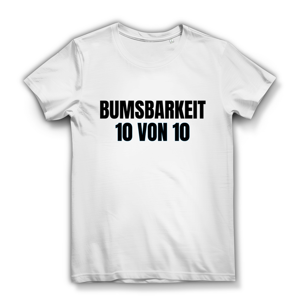 Bumsbarkeit 10 von 10 - lustiges Damen T-Shirt