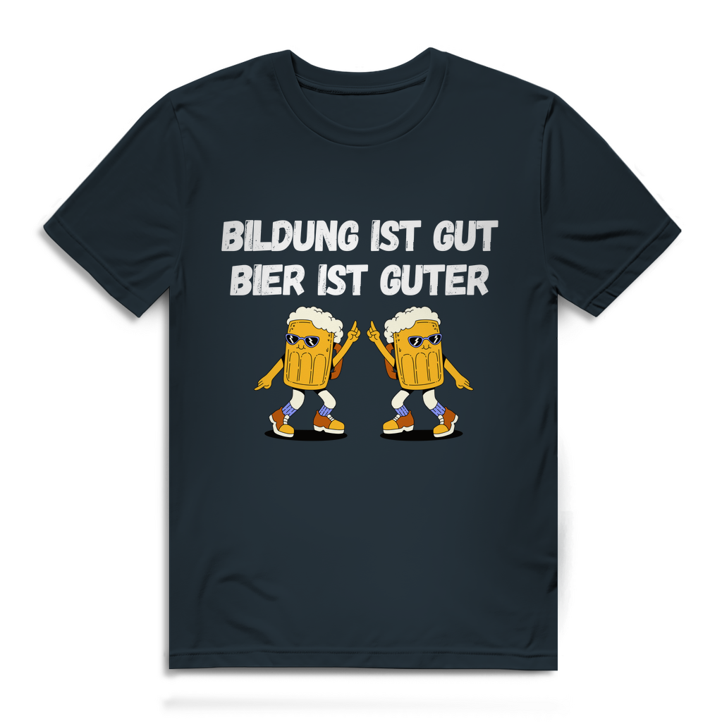 Bildung ist gut, Bier ist guter – Herren T-Shirt