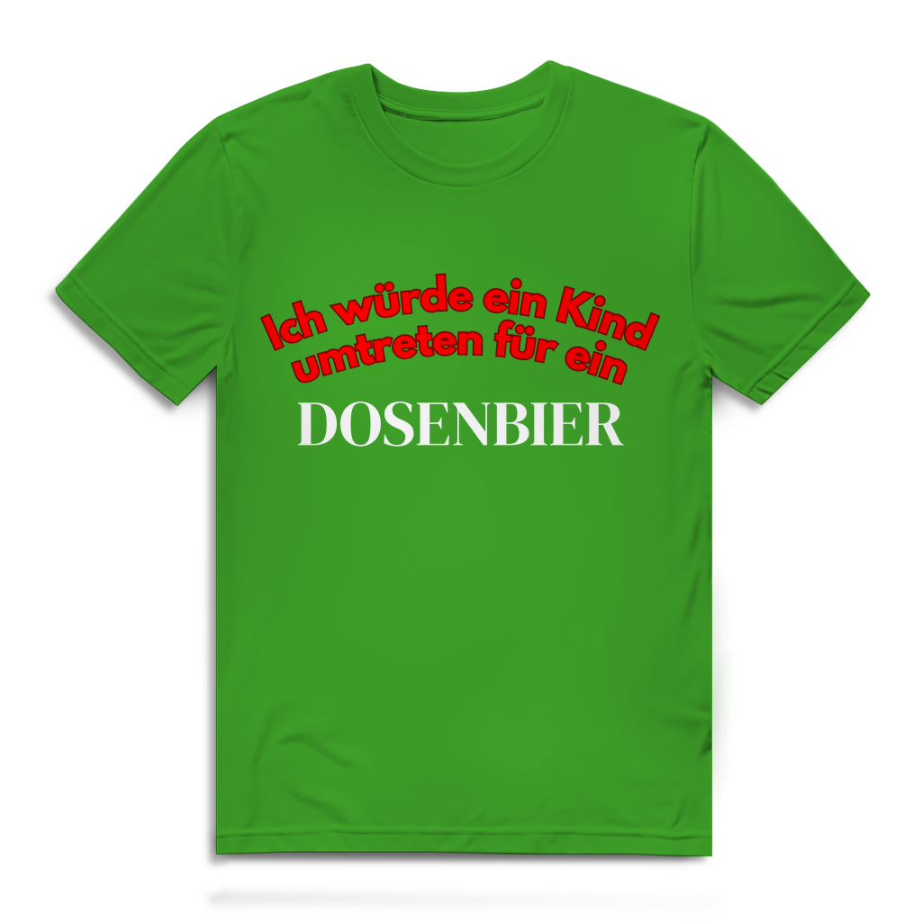 Ich würde ein Kind umtreten für ein Dosenbier – Herren T-Shirt