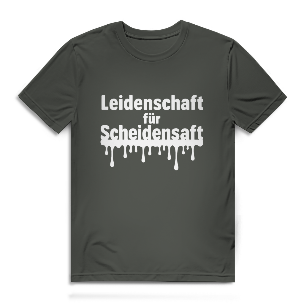 Leidenschaft für Scheidensaft – Herren T-Shirt