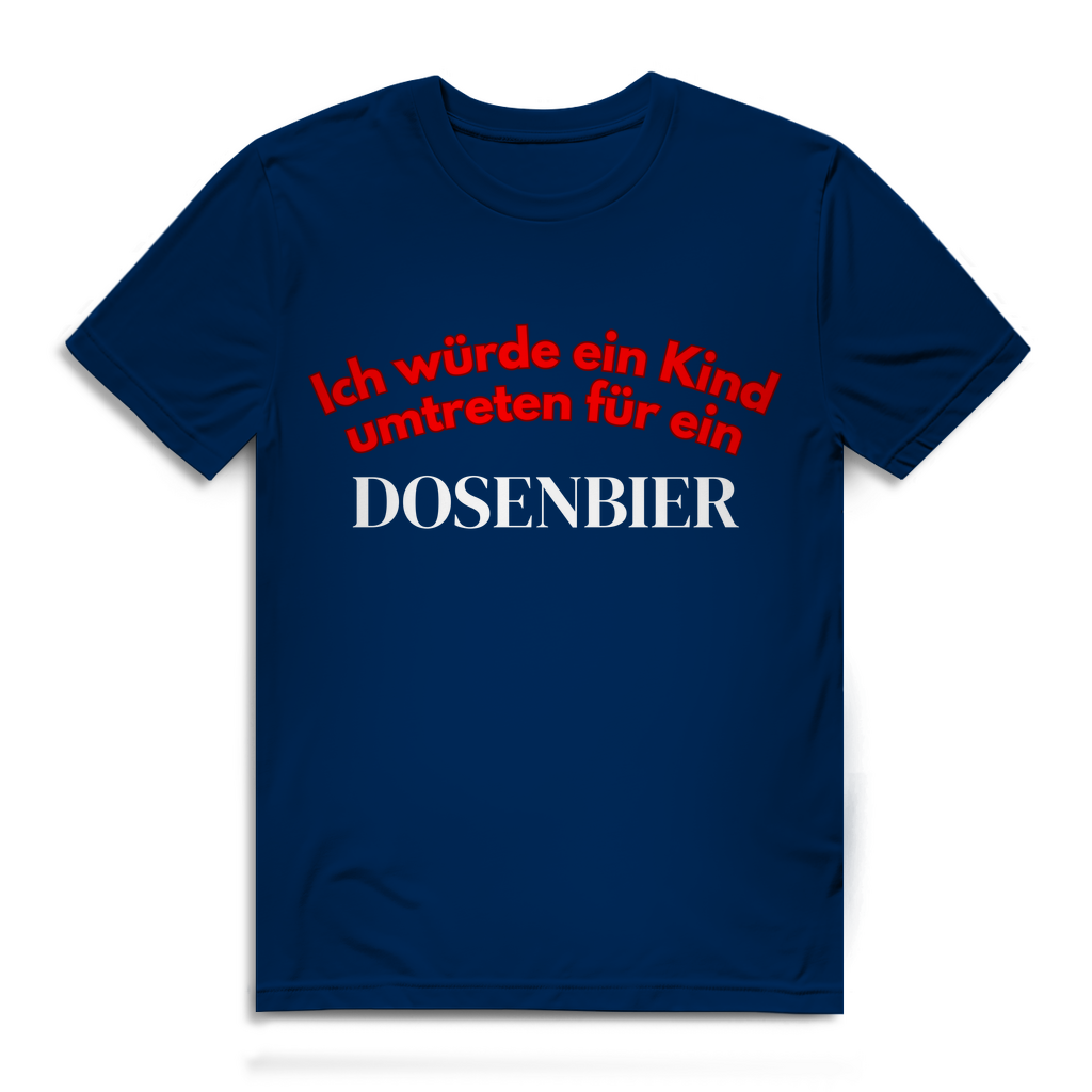 Ich würde ein Kind umtreten für ein Dosenbier – Herren T-Shirt