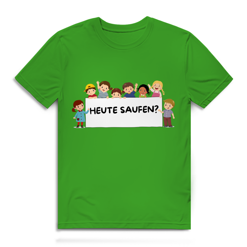 Heute Saufen – Herren T-Shirt