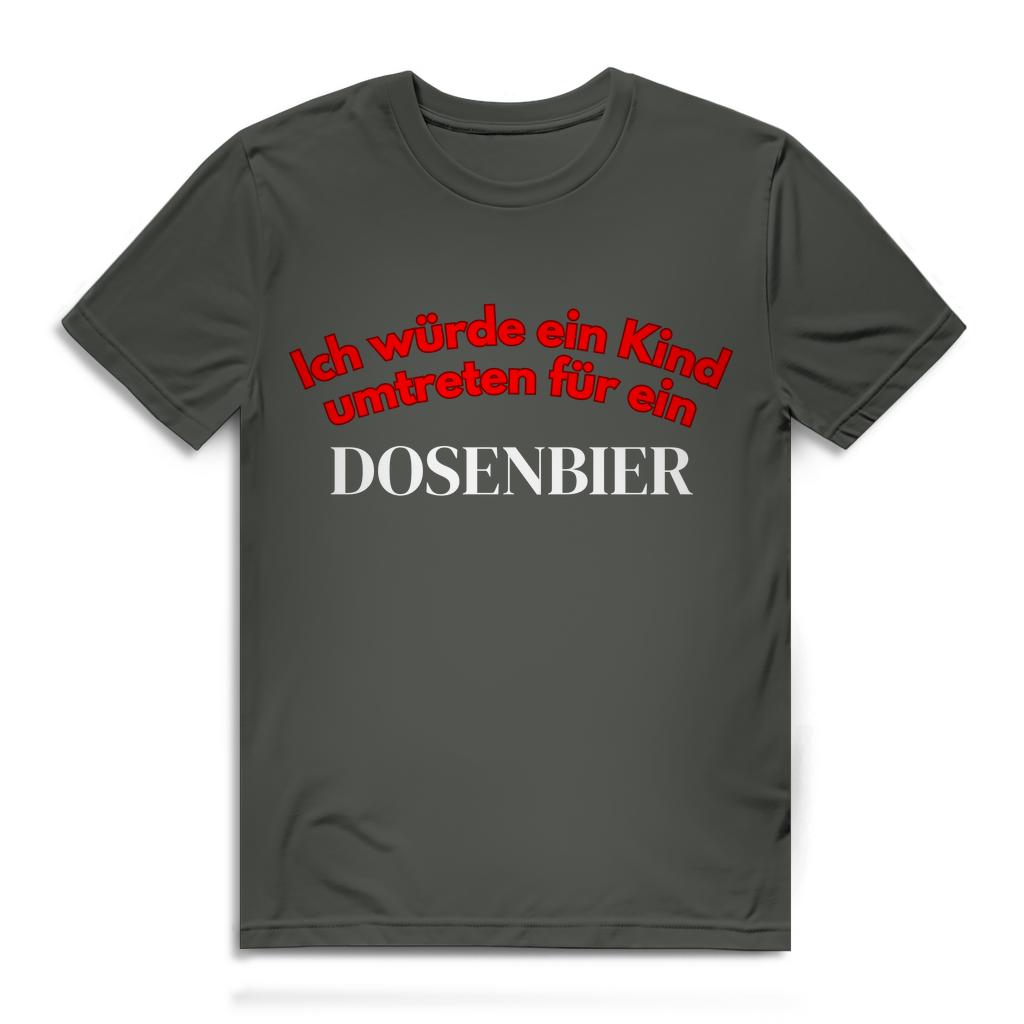Ich würde ein Kind umtreten für ein Dosenbier – Herren T-Shirt
