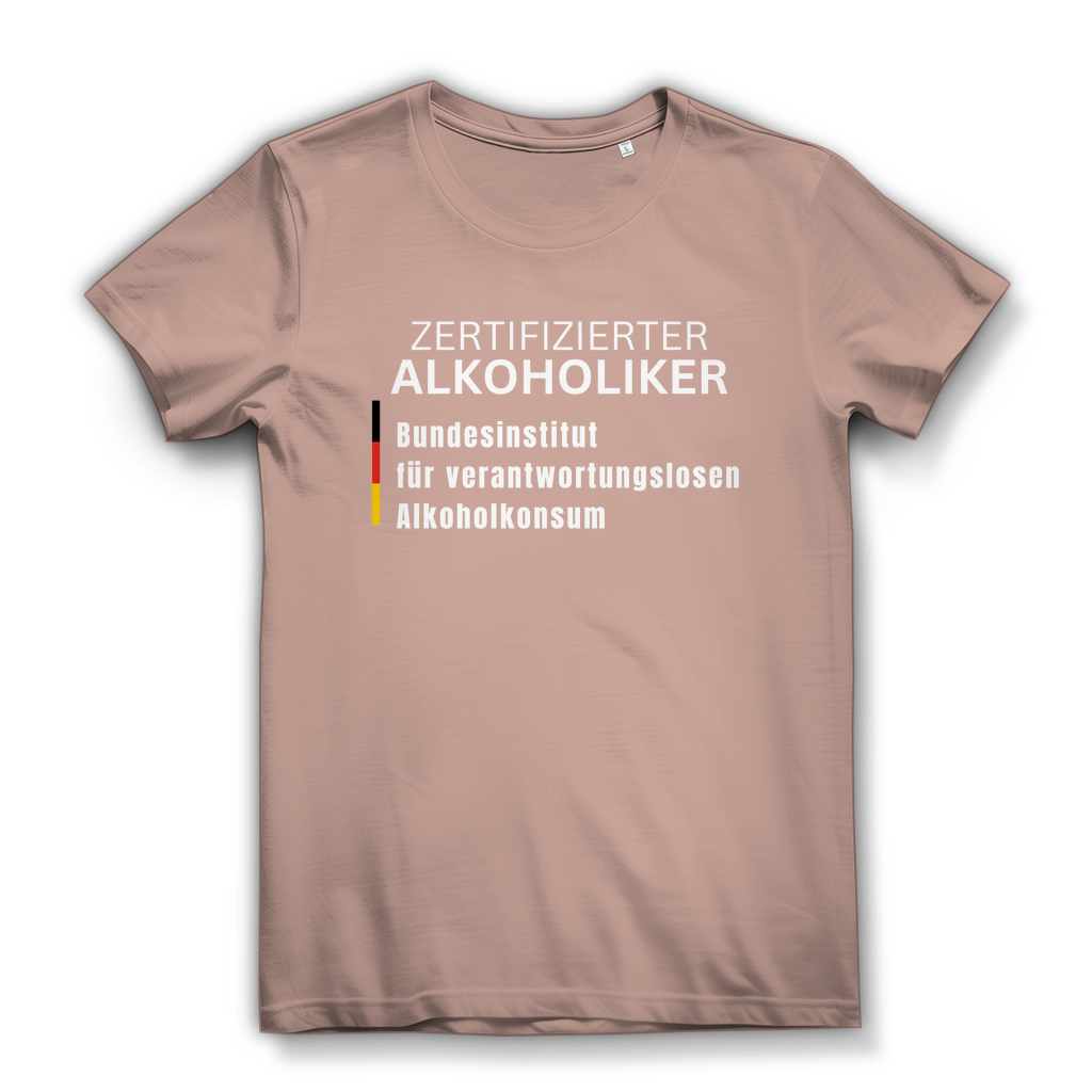Zertifizierter Alkoholiker – Damen T-Shirt
