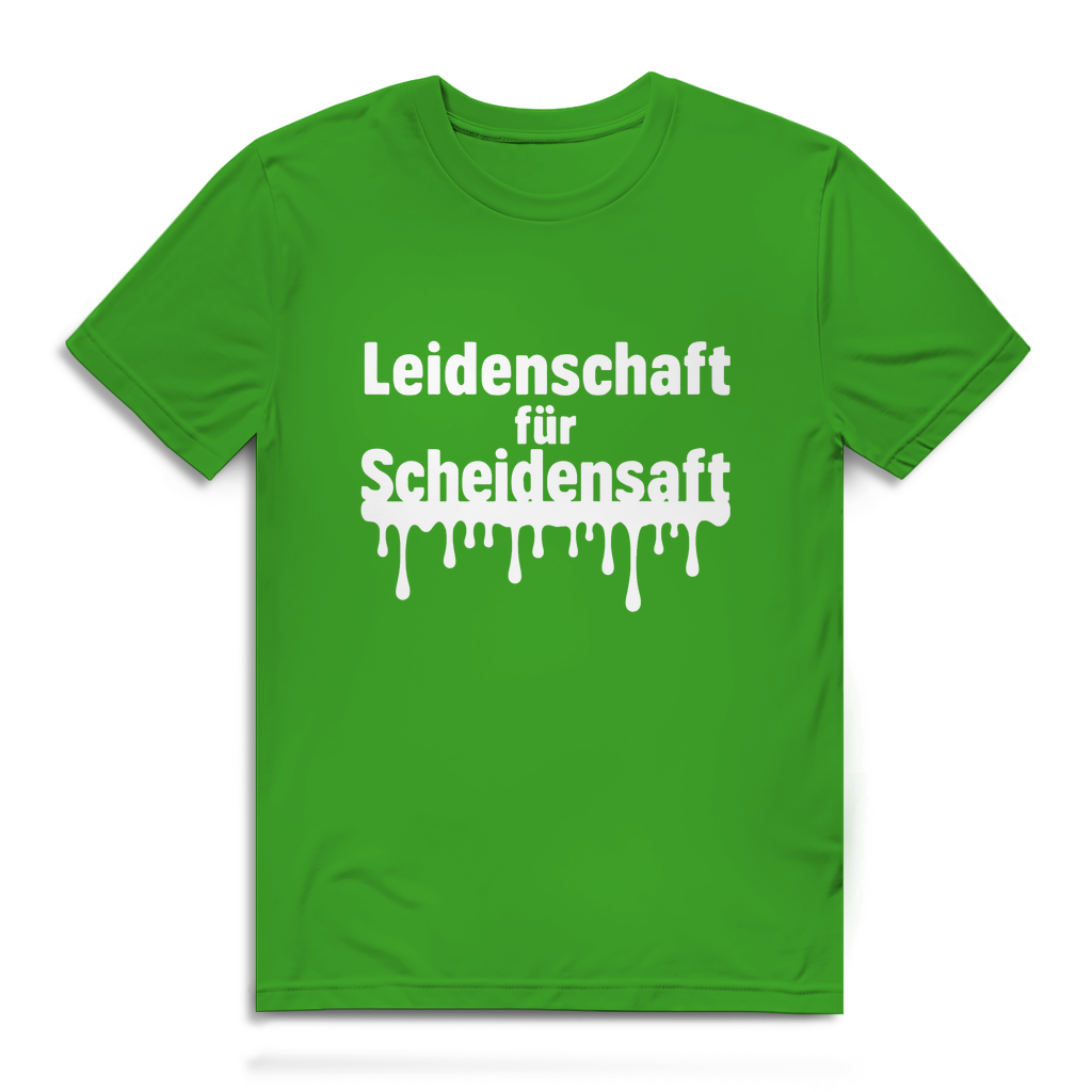 Leidenschaft für Scheidensaft – Herren T-Shirt