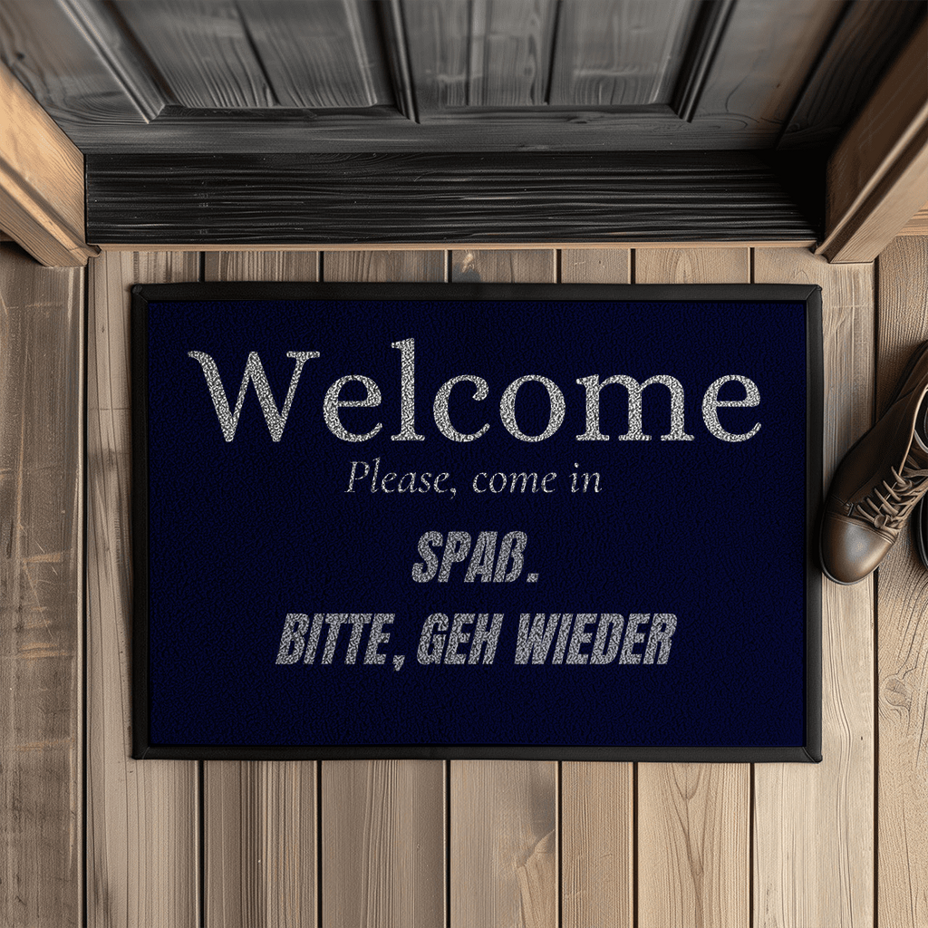Welcome – Please, come in. SPAß. BITTE, GEH WIEDER – Fußmatte