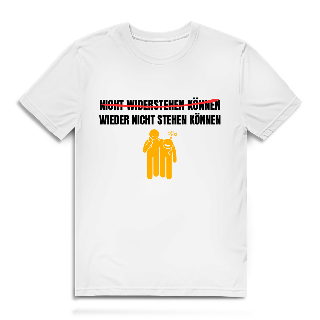 NICHT WIDERSTEHEN KÖNNEN WIEDER NICHT STEHEN KÖNNEN – Herren T-Shirt