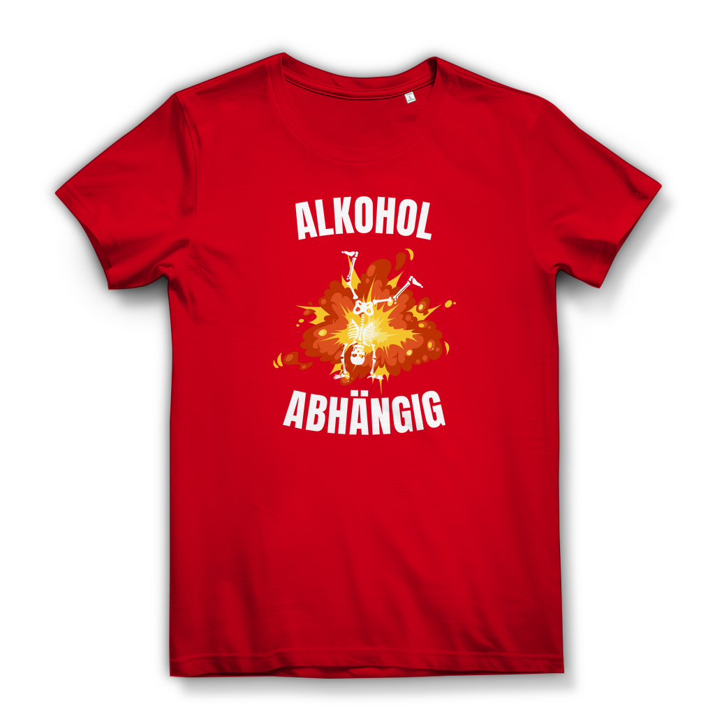 Alkoholabhängig - lustiges Damen T-Shirt