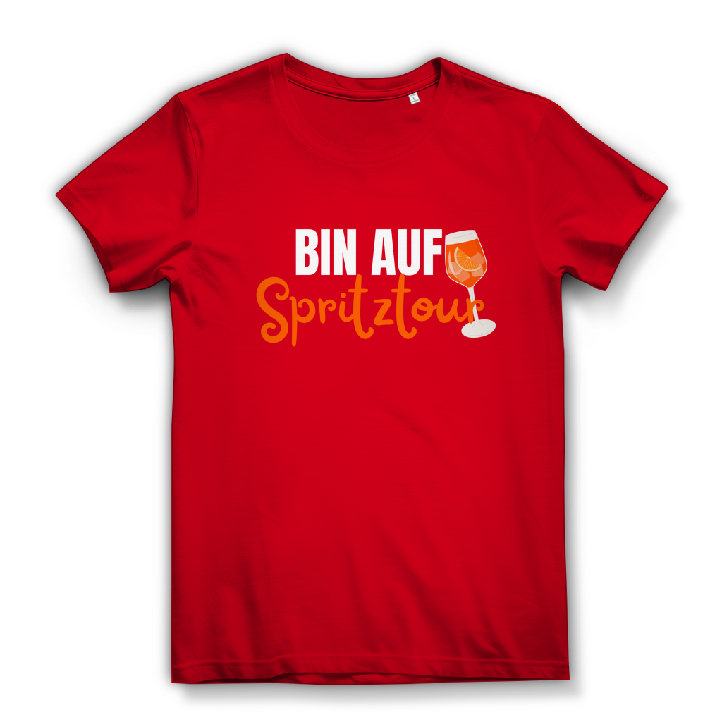 Bin auf Spritztour - lustiges Damen T-Shirt