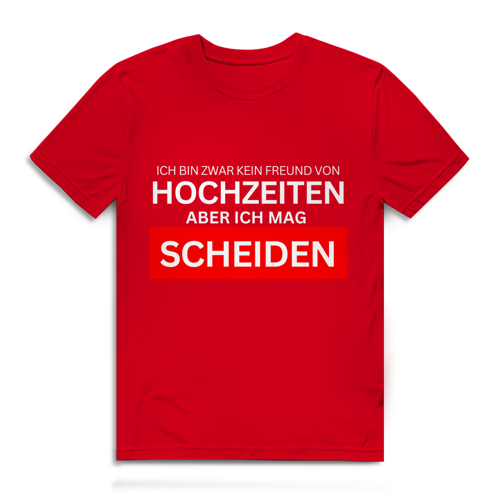 Ich bin zwar kein Freund von Hochzeiten aber ich mag Scheiden - Herren T-Shirt