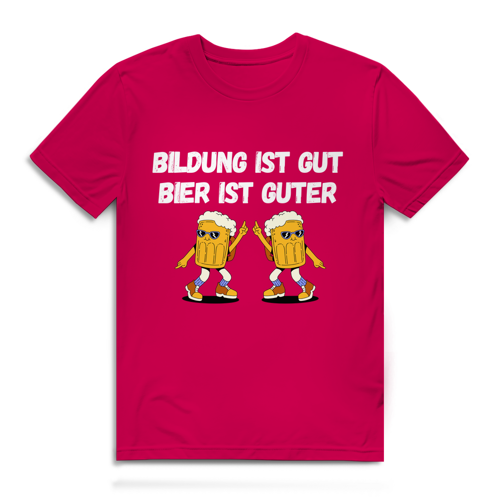 Bildung ist gut, Bier ist guter – Herren T-Shirt