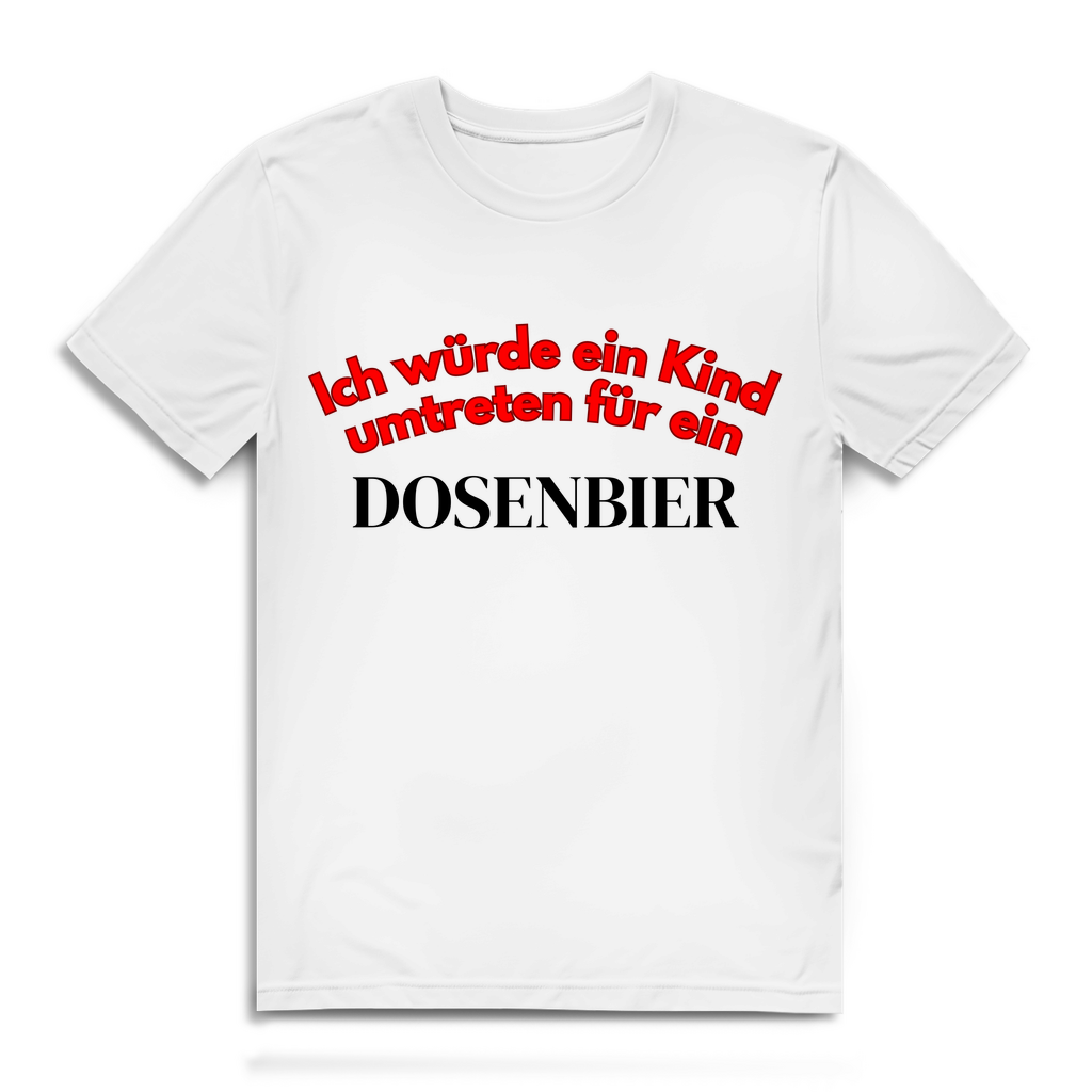 Ich würde ein Kind umtreten für ein Dosenbier – Herren T-Shirt