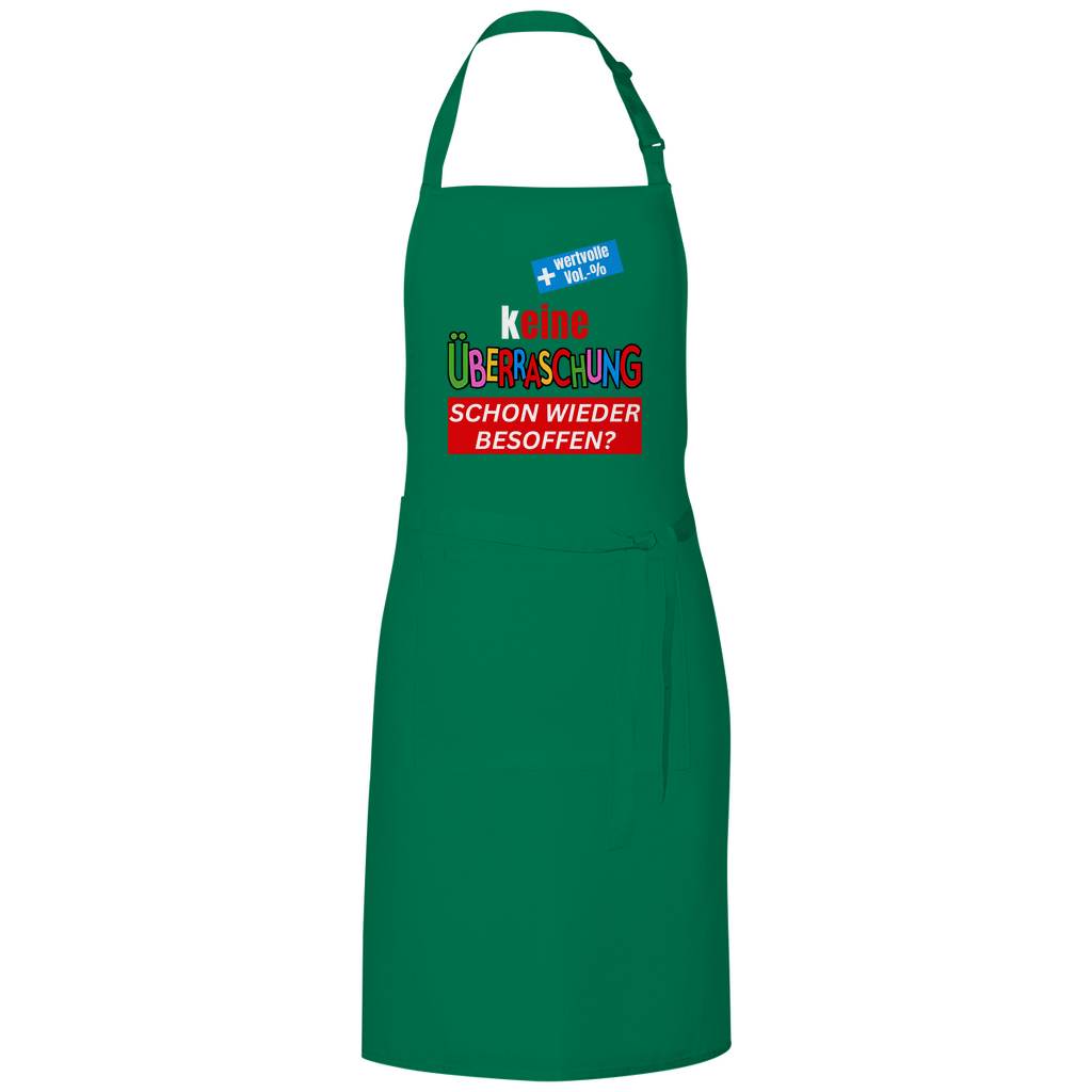 Keine Überraschung, schon wieder besoffen - Grillschürze