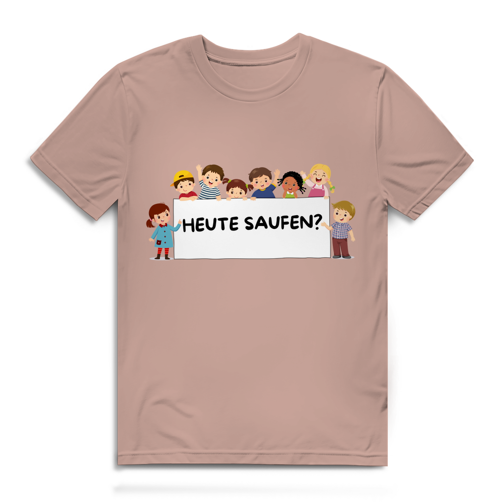 Heute Saufen – Herren T-Shirt