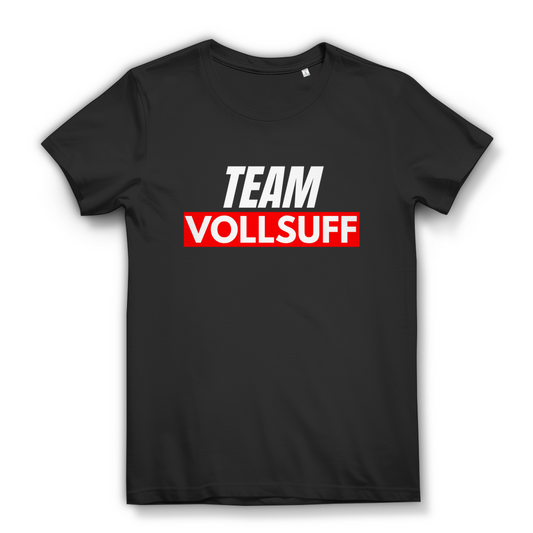 Team Vollsuff – lustiges Damen T-Shirt