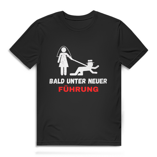 Bald unter neuer Führung – Herren T-Shirt