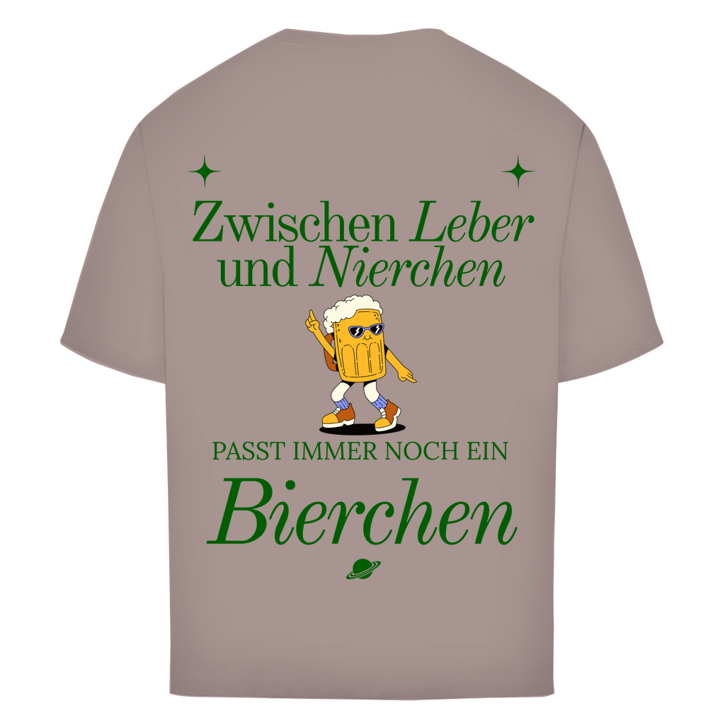 Zwischen Leber und Nierchen passt immer noch ein Bierchen – Oversized T-Shirt