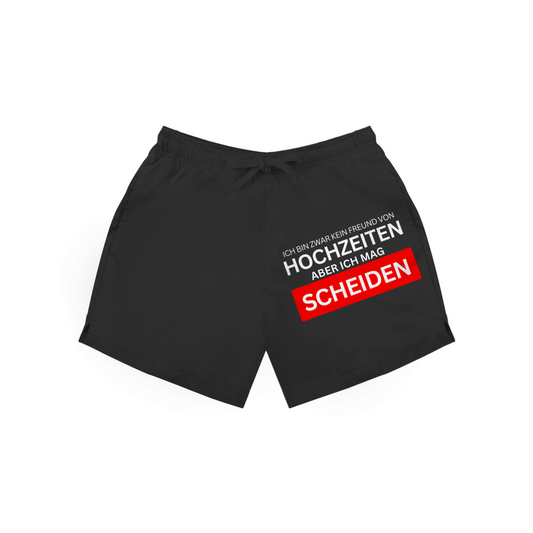 Ich bin zwar kein Freund von Hochzeiten, aber ich mag Scheiden – Badehose