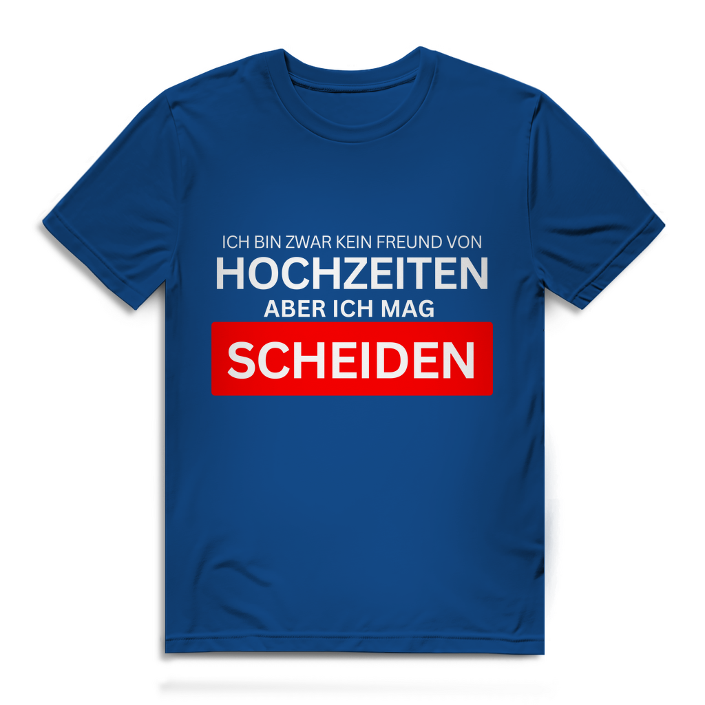 Ich bin zwar kein Freund von Hochzeiten aber ich mag Scheiden - Herren T-Shirt