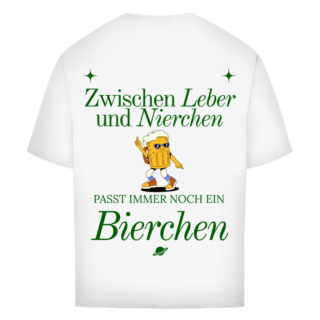 Zwischen Leber und Nierchen passt immer noch ein Bierchen – Oversized T-Shirt