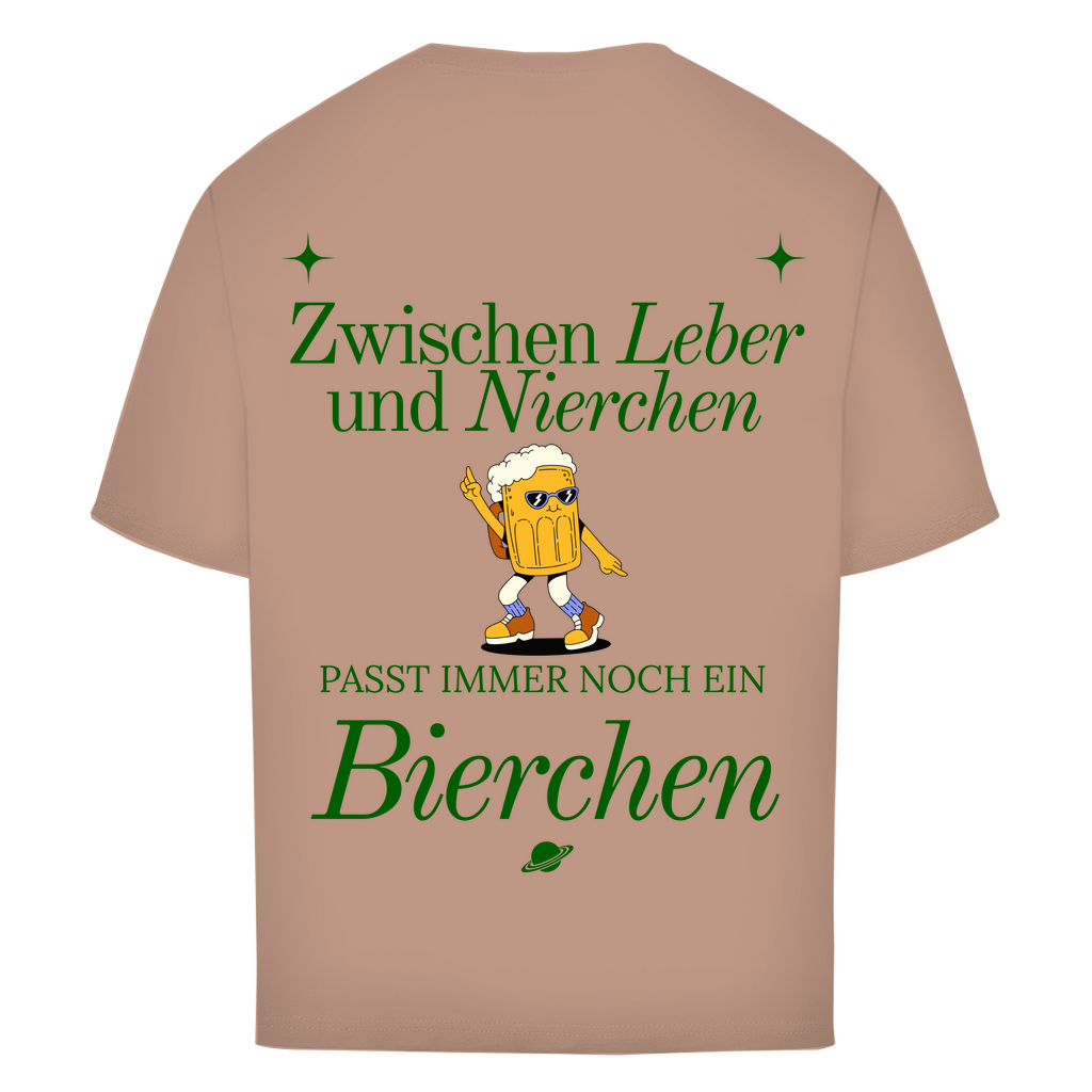 Zwischen Leber und Nierchen passt immer noch ein Bierchen – Oversized T-Shirt