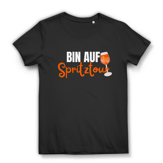 Bin auf Spritztour - lustiges Damen T-Shirt