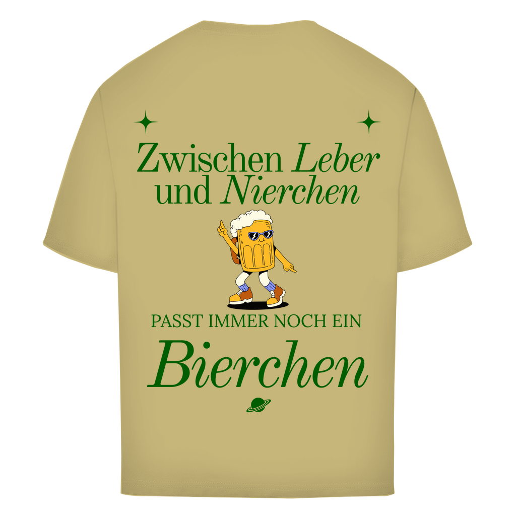 Zwischen Leber und Nierchen passt immer noch ein Bierchen – Oversized T-Shirt