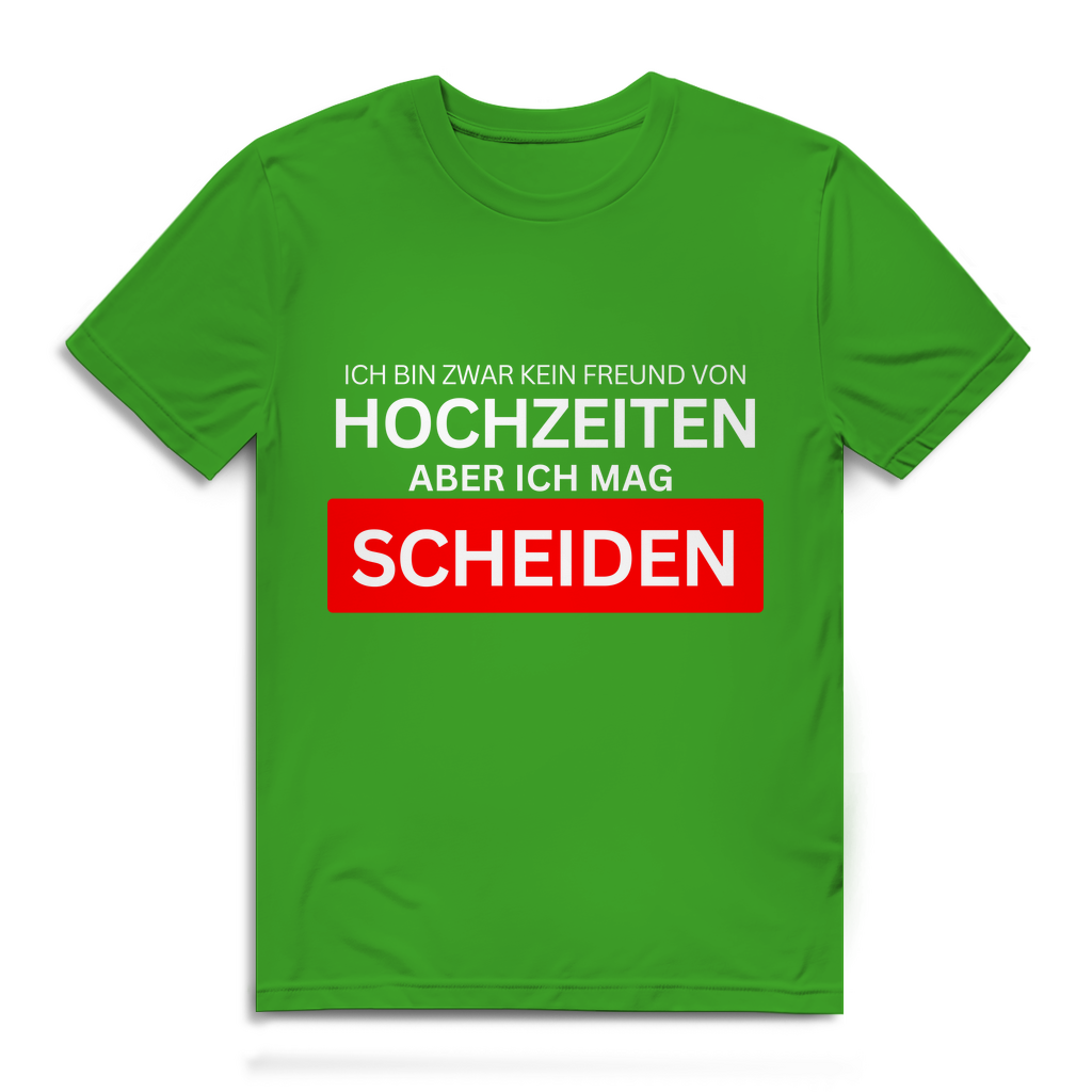 Ich bin zwar kein Freund von Hochzeiten aber ich mag Scheiden - Herren T-Shirt