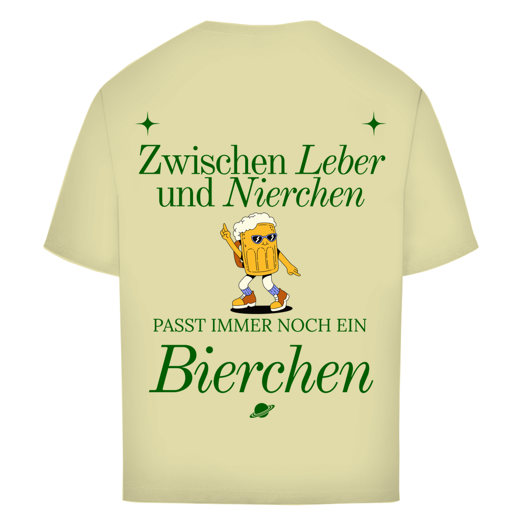 Zwischen Leber und Nierchen passt immer noch ein Bierchen – Oversized T-Shirt