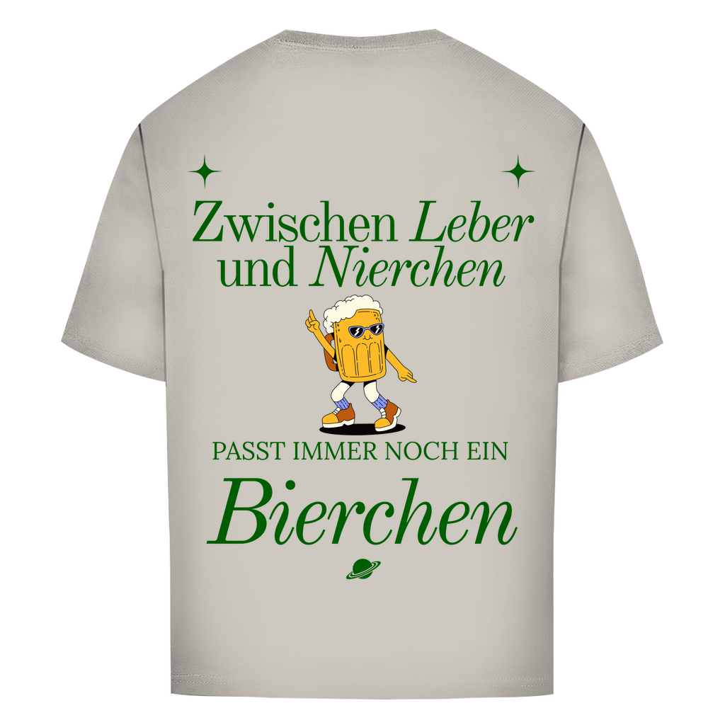 Zwischen Leber und Nierchen passt immer noch ein Bierchen – Oversized T-Shirt