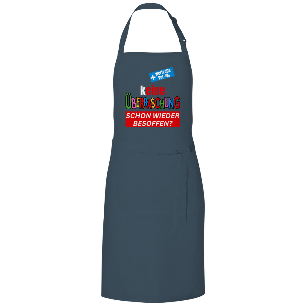 Keine Überraschung, schon wieder besoffen - Grillschürze