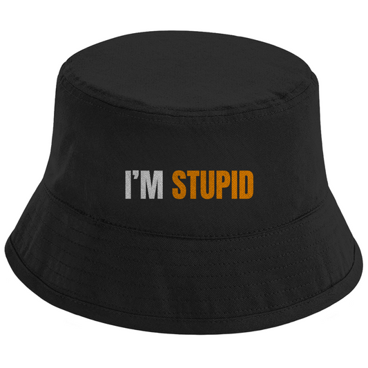 I AM STUPID – Bucket Hat